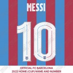 Messi 10 (OFFICIAL FC BARCELONA 2021/22 CUP HOME NAME AND NUMBERING)